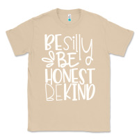 Mushroom be silly be honest be kind Classic Tee - DesigneFamous