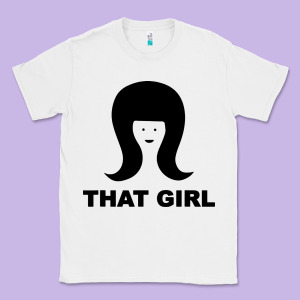 That Girl Classic Tee Designed By Designefamous
