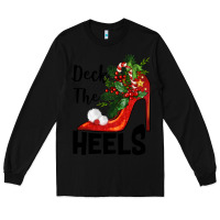 Black deck the heels Christmas Long Sleeve Tee - BarkalooDesign