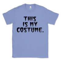 Colony Blue halloween costume ideas Classic Tee - DesigneFamous