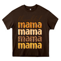 Chocolate Brown thankful mama Heavy Core Tee - BundleAndBundleShop