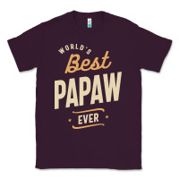 Plum Mens Best Papaw Ever Funny Dad / Grandpa Classic Tee - DesigneFamous
