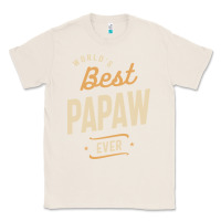 Natural Mens Best Papaw Ever Funny Dad / Grandpa Classic Tee - DesigneFamous
