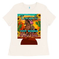 Bone cowgirls just wanna have fun 12 oz can cooler (regular) Ladies Tee - Artiststas