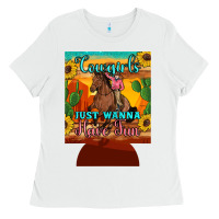 White cowgirls just wanna have fun 12 oz can cooler (regular) Ladies Tee - Artiststas