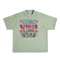 Oil Green Thick Thighs And Love Vibes Urban Heavy Tee - CowhideDigitalArt