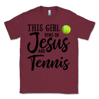 Burgundy this girl runs on jesus and tennis Classic Tee - DesigneFamous