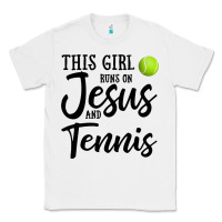 White this girl runs on jesus and tennis Classic Tee - DesigneFamous