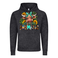 Vintage Black just a little dramatic Vintage Hoodie - AdoDesignShop