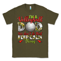 Army Green I'm a Volleyball Dad we don't do that keep calm Classic Tee - BundleAndBundleShop