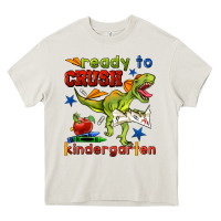 Cream ready to crush kindergarten Heavy Core Tee - BundleAndBundleShop