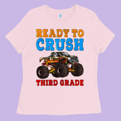 Ready To Crush Third Grade Ladies Tee Designed By Artiststas