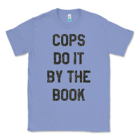 Colony Blue cops do it by the book 1988, halloween Classic Tee - DesigneFamous