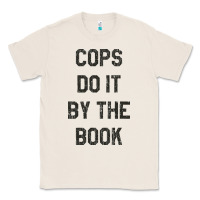Natural cops do it by the book 1988, halloween Classic Tee - DesigneFamous