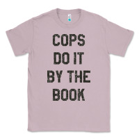 Lilac cops do it by the book 1988, halloween Classic Tee - DesigneFamous