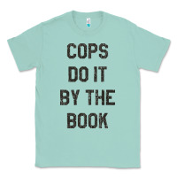 Seafoam cops do it by the book 1988, halloween Classic Tee - DesigneFamous
