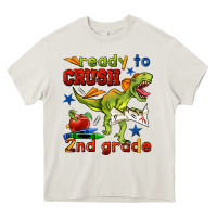 Cream ready to crush 2nd grade Heavy Core Tee - BundleAndBundleShop