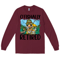 Burgundy o' fishally retired Long Sleeve Tee - BarkalooDesign
