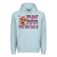 Blue Mist your crazy is showing you might want to tuck that Premium Hoodie - AdoDesignShop