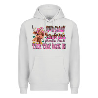 Dove Grey your crazy is showing you might want to tuck that Premium Hoodie - AdoDesignShop