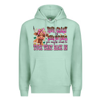 Seafoam your crazy is showing you might want to tuck that Premium Hoodie - AdoDesignShop