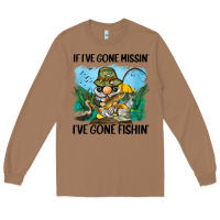 Toasted Coconut if i've gone missin' i've gone fishin' Long Sleeve Tee - BarkalooDesign