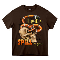 Chocolate Brown i put a spell on you Heavy Core Tee - BundleAndBundleShop