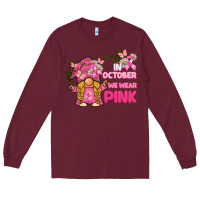 Burgundy in october we wear pink gnome Long Sleeve Tee - BarkalooDesign