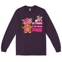 Plum in october we wear pink gnome Long Sleeve Tee - BarkalooDesign