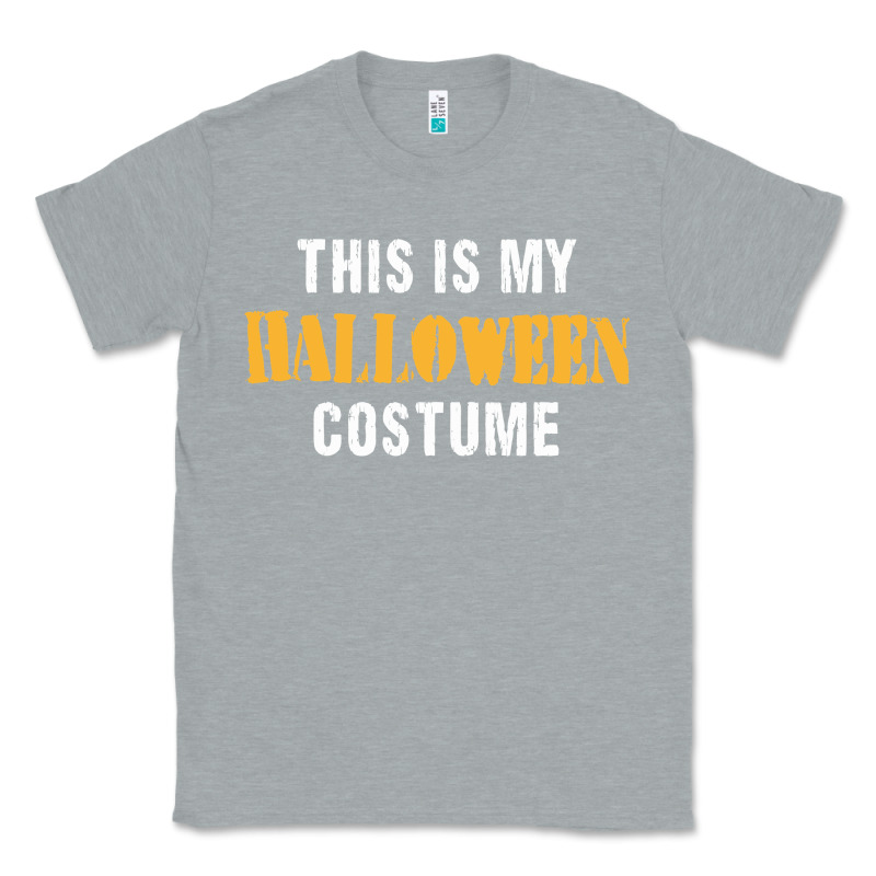 This Is My Halloween Costume Classic Tee by DesigneFamous | Teevron