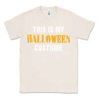 Natural this is my halloween costume Classic Tee - DesigneFamous