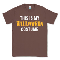 Chestnut this is my halloween costume Classic Tee - DesigneFamous