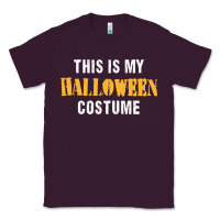 Plum this is my halloween costume Classic Tee - DesigneFamous