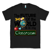 Black the future of the world is in my classroom Classic Tee - BarkalooDesign