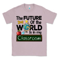 Lilac the future of the world is in my classroom Classic Tee - BarkalooDesign