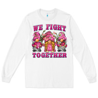 White we fight together breast cancer gnome Long Sleeve Tee - BarkalooDesign