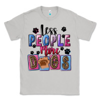Moon Dust less people more dogs Classic Tee - FaDigitalArtStudio