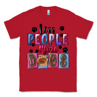 Red less people more dogs Classic Tee - FaDigitalArtStudio