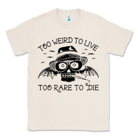 Natural hunter s thompson  fear and loathing in las vegas rare to die Classic Tee - DesigneFamous