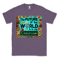 Lavender the future of the world is in my classroom mousepad Classic Tee - BarkalooDesign