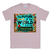Lilac the future of the world is in my classroom mousepad Classic Tee - BarkalooDesign