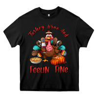 Black turkey wine and feelin fine Heavy Core Tee - BundleAndBundleShop