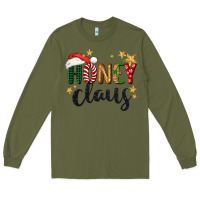 Army Green honey claus christmas Long Sleeve Tee - BarkalooDesign