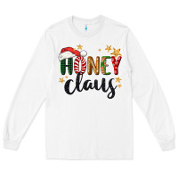 White honey claus christmas Long Sleeve Tee - BarkalooDesign