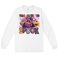 White wicked cute too cute to spook Long Sleeve Tee - BarkalooDesign