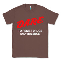 Chestnut d a r e anti drugs Classic Tee - DesigneFamous