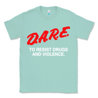 Seafoam d a r e anti drugs Classic Tee - DesigneFamous