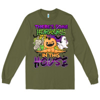 Army Green theres some horrors in this house Long Sleeve Tee - BarkalooDesign