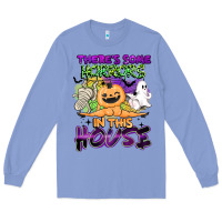 Colony Blue theres some horrors in this house Long Sleeve Tee - BarkalooDesign