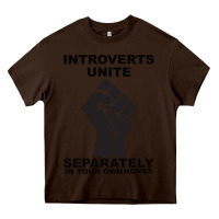 Chocolate Brown introverts unite seperately in your own homes Heavy Core Tee - Bettercallsaul